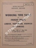 Working Time Table of Freight Trains - Section P - London, Whitemoor, Norwich and branches, 6th October 1969 to 3 May 1970 by British Railways Eastern Region